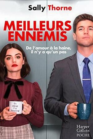 Meilleurs ennemis by Sally Thorne