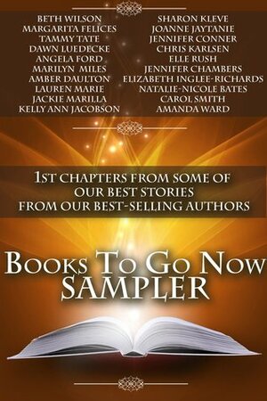 Jump into Fall: Sampler from Books to Go Now by Amanda Ward, Lauren Marie, Margarita Felices, Elle Rush, Dawn Luedecke, Jennifer Conner, Chris Karlsen, Kelly Ann Jacobson, Joanne Jaytanie, Tammy Tate, Amber Daulton, Beth Wilson, Jennifer Chambers, Carol Ritten Smith, Elizabeth Inglee-Richards, Angela Ford, Marilyn Conner Miles, Natalie-Nicole Bates, Jackie Marilla, Sharon Kleve