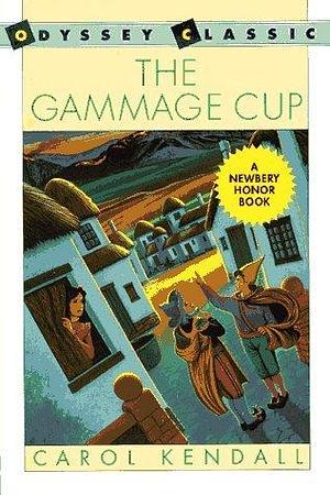 Gammage Cup by Carol Kendall, Carol Kendall