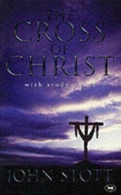 The Cross of Christ by John Stott