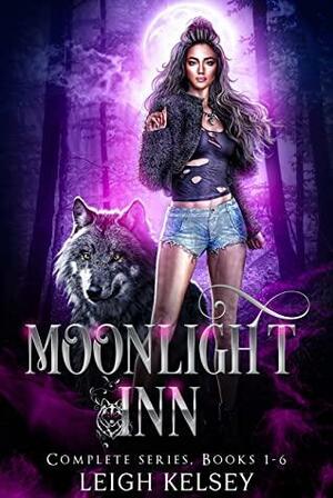Moonlight Inn Complete Series Books 1-6 by Leigh Kelsey