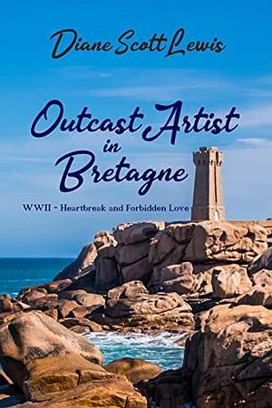 Bretagne: a forbidden affair by Diane Scott Lewis, Diane Scott Lewis