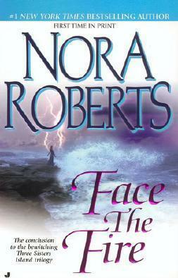 Face the Fire by Nora Roberts