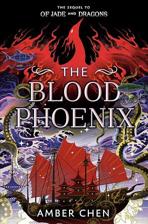 The Blood Phoenix by Amber Chen