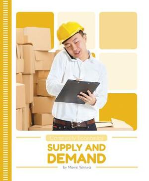 Supply and Demand by Marne Ventura