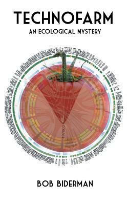 Technofarm by Bob Biderman