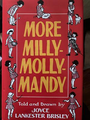 More Milly-Molly-Mandy by Joyce Lankester Brisley