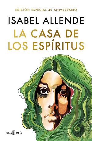 La casa de los espíritus by Isabel Allende