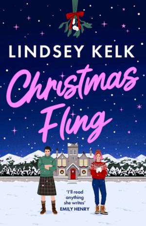 Christmas Fling by Lindsey Kelk