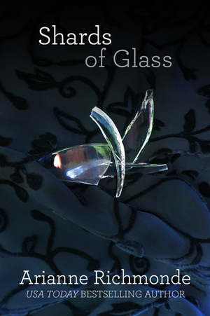 Shards of Glass by Arianne Richmonde