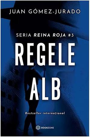 Regele alb by Juan Gómez-Jurado, Juan Gómez-Jurado