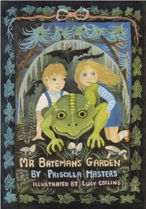 Mr Bateman's Garden by Priscilla Masters