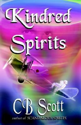 Kindred Spirits by C.B. Scott