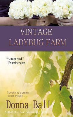 Vintage Ladybug Farm by Donna Ball