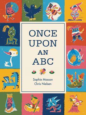 Once Upon an ABC by Sophie Masson