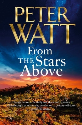 From the Stars Above by Peter Watt