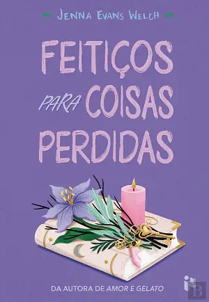 Feitiços para Coisas Perdidas by Jenna Evans Welch