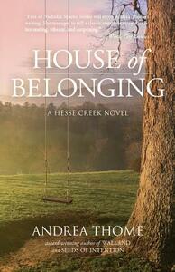 House of Belonging by Andrea Thome