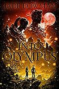 Into Olympus by Jade Bowman