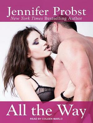 All the Way by Jennifer Probst