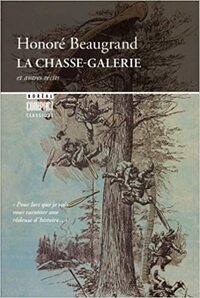 La chasse-galerie et autres récits by Honoré Beaugrand