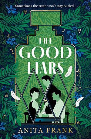 The Good Liars by Anita Frank