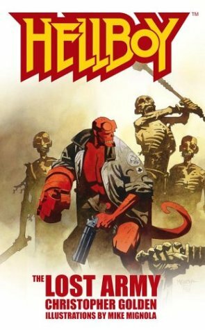 Hellboy the Lost Army by Christopher Golden