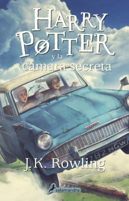 Harry Potter Y La Camara Secreta by J.K. Rowling