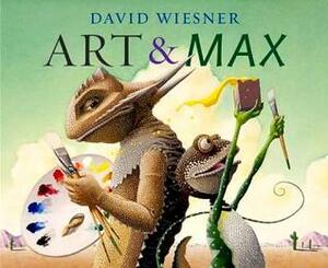 Art and Max by David Wiesner