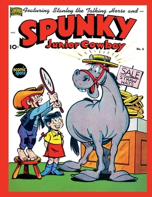 Spunky #6 by Israel Escamilla, Animated Cartoons Inc