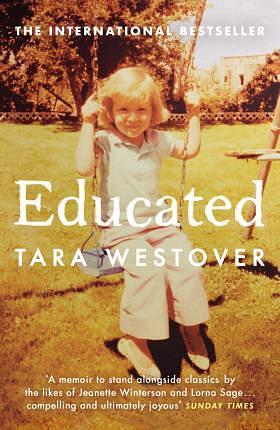 Educated  by Tara Westover