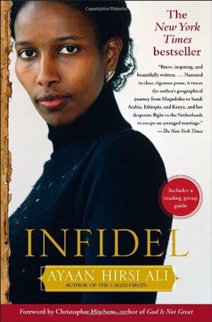 Infidel by Ayaan Hirsi Ali