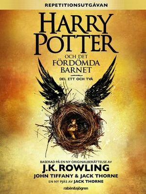 Harry Potter och Det fördömda barnet  - Del ett och två  by Jack Thorne