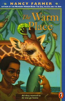 The Warm Place by Nancy Farmer