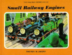 Small Railway Engines by Wilbert Awdry