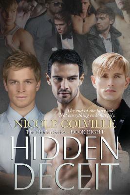 Hidden Deceit: The Hidden Series by Nicole Colville
