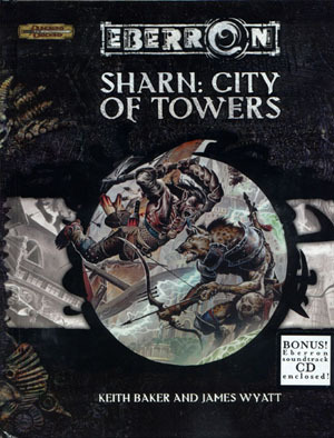 Sharn: City of Towers by James Wyatt, Keith Baker