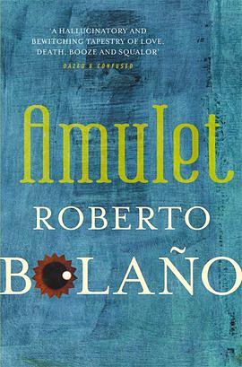 Amulet by Roberto Bolaño