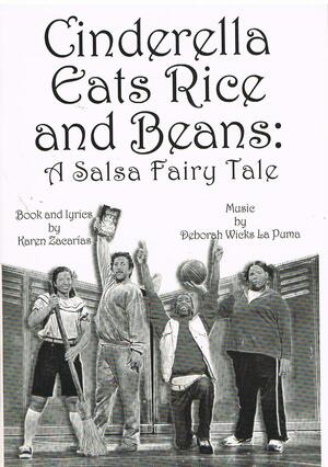 Cinderella Eats Rice and Beans: A Salsa Fairy Tale by Karen Zacarías, Deborah Wicks La Puma