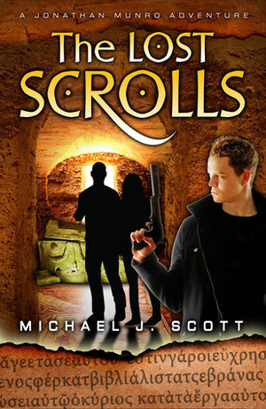 The Lost Scrolls by Michael J. Scott