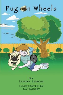 Pug on Wheels by Linda Simon