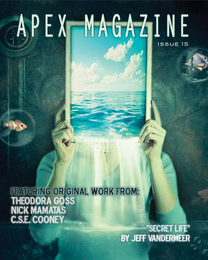 Apex Magazine Issue 15 by Catherynne M. Valente