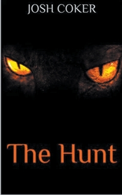 The Hunt by Josh Coker