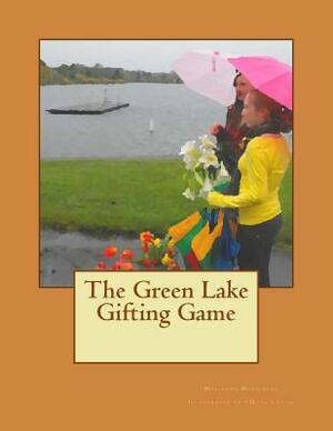 The Green Lake Gifting Game by Marianne Mersereau