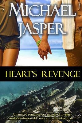 Heart's Revenge by Michael Jasper