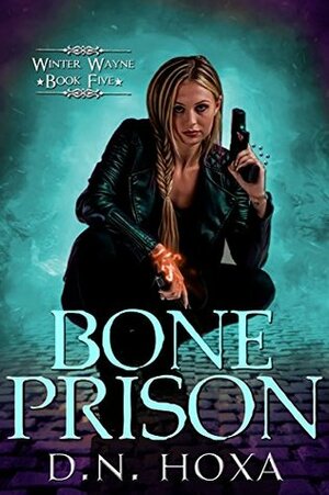 Bone Prison by D.N. Hoxa