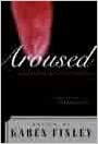 Aroused: A Collection of Erotic Writing by Karen Finley