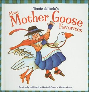 More Mother Goose Favorites by Tomie dePaola