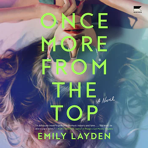 Once More from the Top by Emily Layden