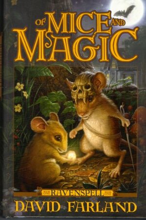Of Mice and Magic by David Farland